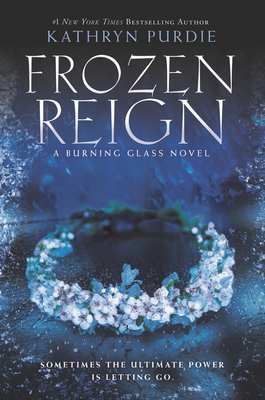 Frozen Reign (Burning Glass)