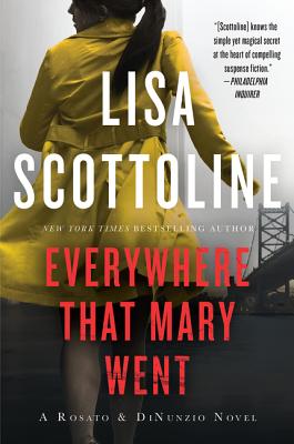 Everywhere That Mary Went: A Rosato & Associates Novel (Rosato & Associates Series)