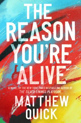 Image for The Reason You're Alive A Novel