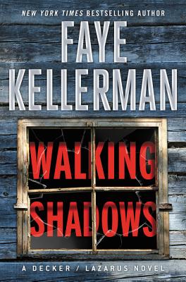 WALKING SHADOWS: A DECKER / LAZARUS NOVEL
