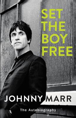 Image for SET THE BOY FREE: THE AUTOBIOGRAPHY