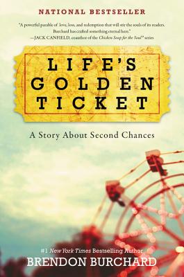 Life's Golden Ticket: An Inspirational Novel