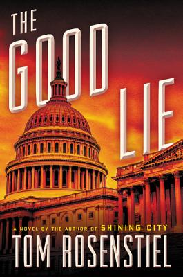 The Good Lie: A Novel