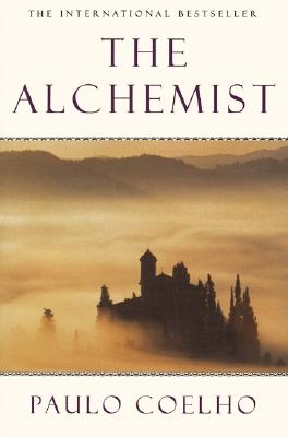The Alchemist: A Fable About Following Your Dream