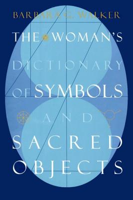Womans Dictionary of Symbols and Sacred Objects