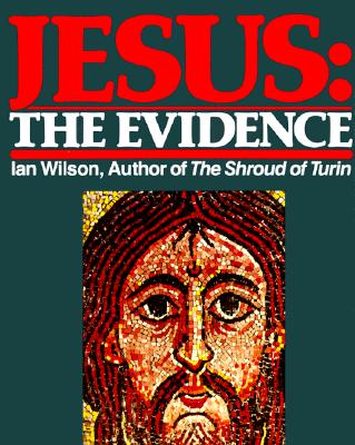 Jesus The Evidence