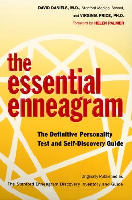 ESSENTIAL ENNEAGRAM, THE : THE DEFINITIVE PERSONALITY TEST AND SELF-DISCOVERY GUIDE