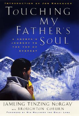 Image for Touching My Father's Soul: A Sherpa's Journey to the Top of Everest