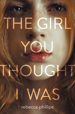 The Girl You Though I Was