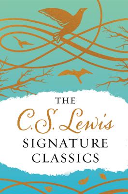 The C. S. Lewis Signature Classics (Gift Edition): An Anthology of 8 C. S. Lewis Titles: Mere Christianity, The Screwtape Letters, Miracles, The Great . The Abolition of Man, and The Four Loves