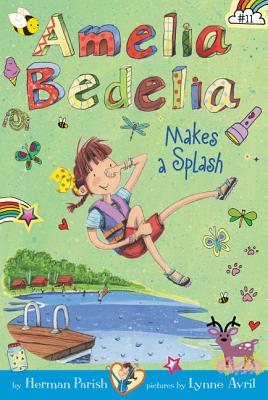 Image for Amelia Bedelia Makes a Splash Amelia Bedelia Makes a Splash