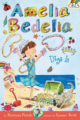 12 Amelia Bedelia Digs In (Amelia Bedelia)