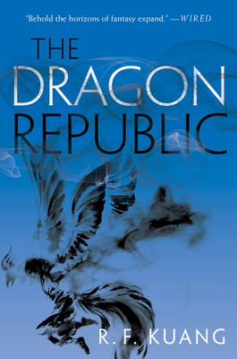 The Dragon Republic (The Poppy War, 2)