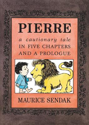 Image for Pierre Board Book: A Cautionary Tale in Five Chapters and a Prologue Pierre Board Book: A Cautionary Tale in Five Chapters and a Prologue