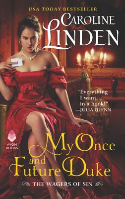 My Once and Future Duke: The Wagers of Sin (The Wagers of Sin, 1)