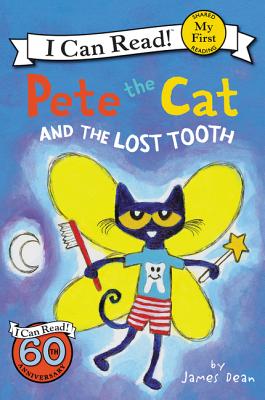 Image for Pete the Cat and the Lost Tooth (My First I Can Read)