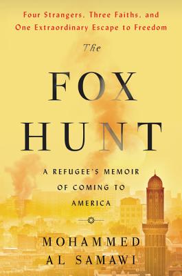 Image for The Fox Hunt: A Refugee's Memoir of Coming to America