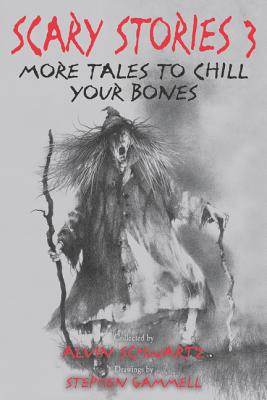 Image for Scary Stories 3: More Tales to Chill Your Bones