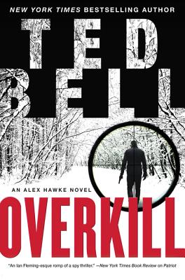 Overkill: An Alex Hawke Novel (Alex Hawke Novels)