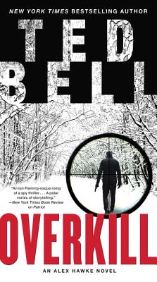 Overkill: An Alex Hawke Novel (Alex Hawke Novels, 10)