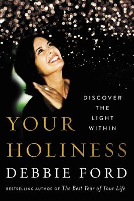Image for Your Holiness: Discover the Light Within Your Holiness: Discover the Light Within