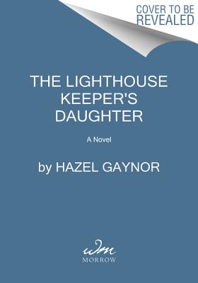 Image for The Lighthouse Keeper's Daughter: A Novel
