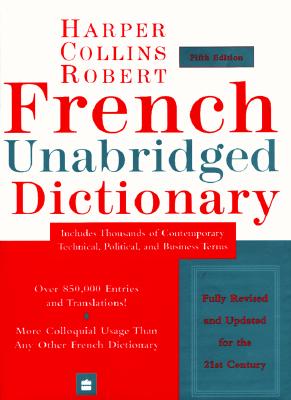 Harper Collins-Robert French Unabridged Dictionary