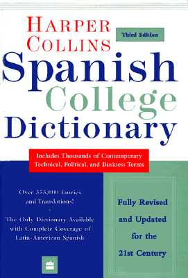 Harper Collins Spanish College Dictionary (Collins diccionario espanol-ingles / ingles-espanol) (English and Spanish Edition)