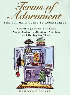 Terms of Adornment: The Ultimate Guide to Accessories
