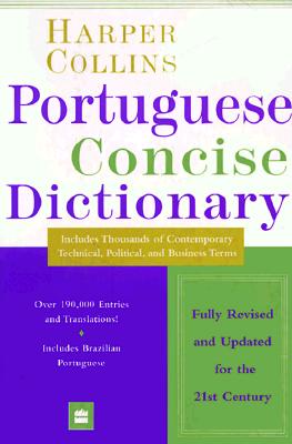 Collins Portuguese Concise Dictionary, 2e (HarperCollins Concise Dictionaries) (English and Portuguese Edition)