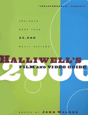 Image for Halliwell's Film and Video Guide 2000 (Halliwell's Film & Video Guide)