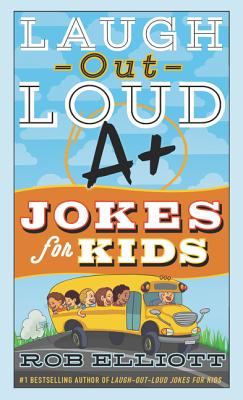Image for Laugh-Out-Loud A+ Jokes for Kids (Laugh-Out-Loud Jokes for Kids)