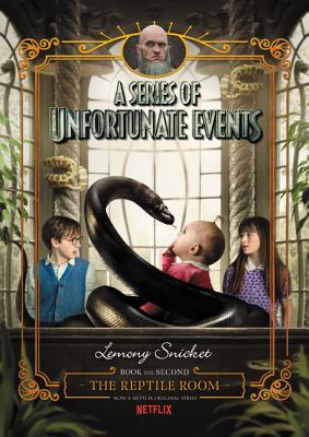 Image for A Series of Unfortunate Events #2: The Reptile Room Netflix Tie-in