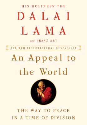 Image for An Appeal to the World: The Way to Peace in a Time of Division