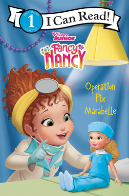 Image for Disney Junior Fancy Nancy: Operation Fix Marabelle (I Can Read Level 1)