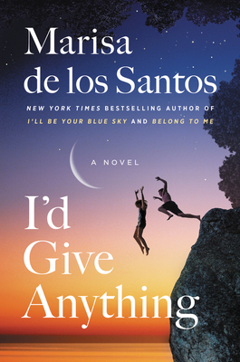 I'd Give Anything: A Novel