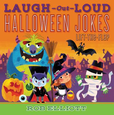Laugh-Out-Loud Halloween Jokes: Lift-the-Flap (Laugh-Out-Loud Jokes for Kids)