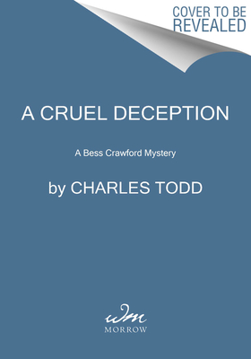Image for A Cruel Deception: A Bess Crawford Mystery (Bess Crawford Mysteries, 11)