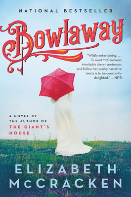 Image for Bowlaway: A Novel