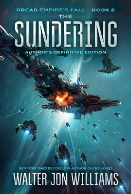 The Sundering: Dread Empire's Fall, Book 2