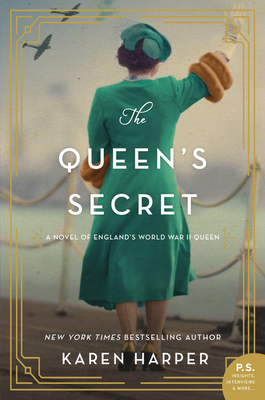 Queen's Secret: A Novel of England's World War II Queen