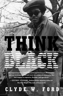 Think Black: A Memoir - Signed 1st Printing
