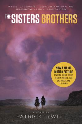 SISTERS BROTHERS, THE A NOVEL