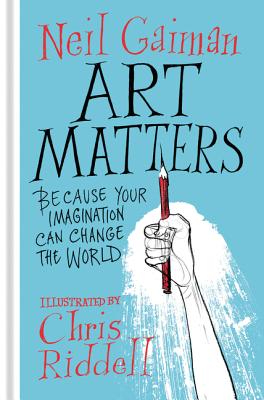Image for Art Matters: Because Your Imagination Can Change the World