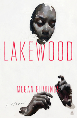 LAKEWOOD A NOVEL