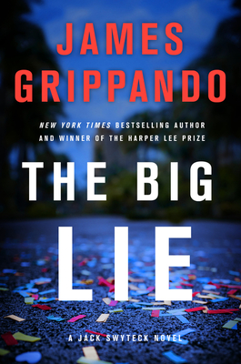 Big Lie: A Jack Swyteck Novel