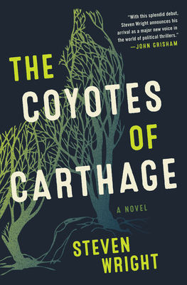 The Coyotes of Carthage: A Novel