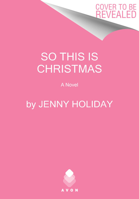 So This Is Christmas: A Novel (Christmas in Eldovia, 3)