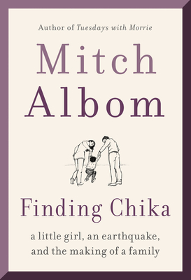 Image for Finding Chika: A Little Girl, an Earthquake, and the Making of a Family