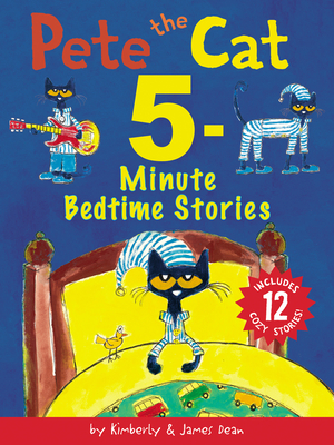 Image for Pete the Cat 5-Minute Bedtime Stories